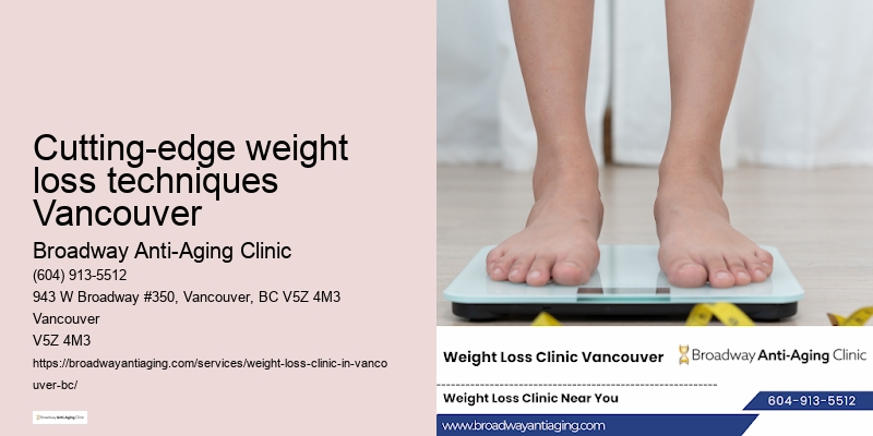 Cutting-edge weight loss techniques Vancouver weight loss specialists directory