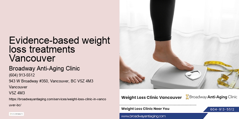 Weight loss healthcare provider Evidence-based weight loss treatments Vancouver