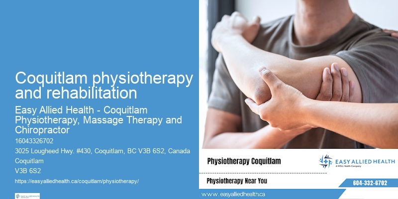 Coquitlam physiotherapy and rehabilitation physiotherapy consultation