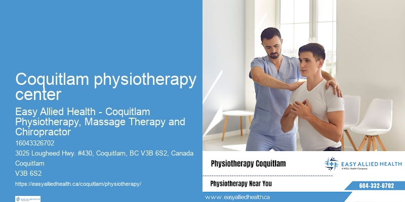 Coquitlam physiotherapy center physiotherapy health benefits