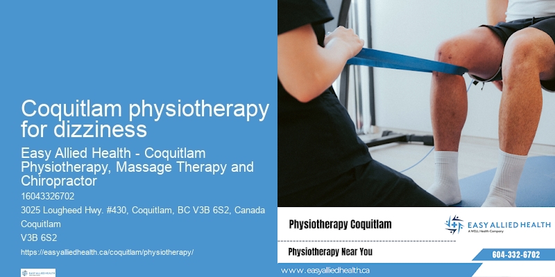 Physiotherapy sessions near Coquitlam physiotherapy for dizziness
