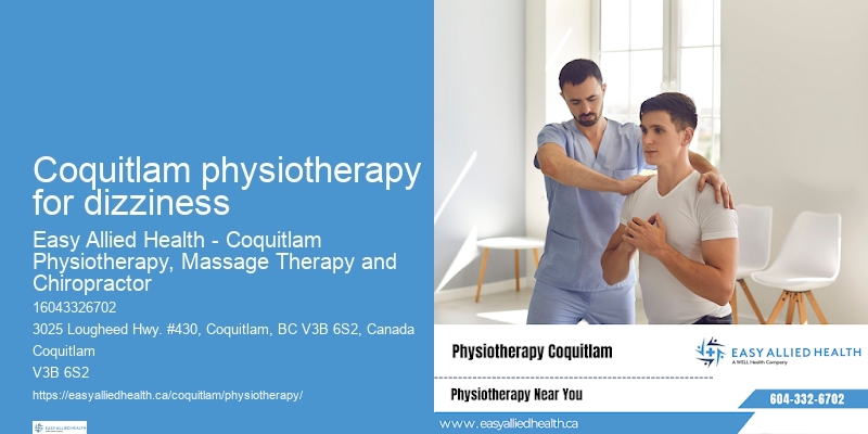 Coquitlam physiotherapy for dizziness physical therapy