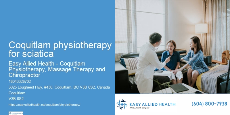 Coquitlam physiotherapy for sciatica physiotherapy assessment