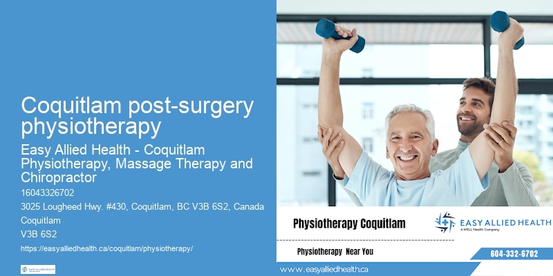 Manual therapy Coquitlam post-surgery physiotherapy