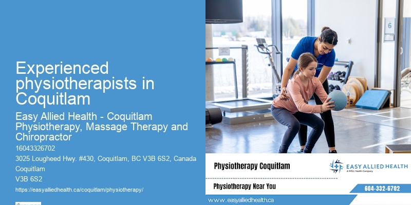 Experienced physiotherapists in Coquitlam physiotherapy health benefits