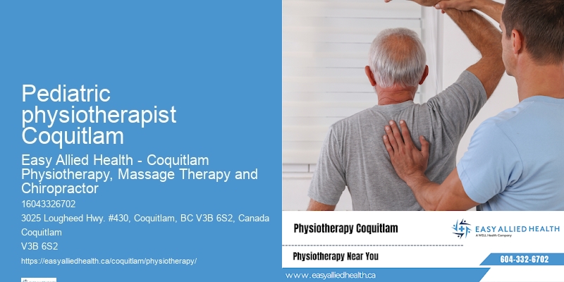Pediatric physiotherapist Coquitlam senior physiotherapist