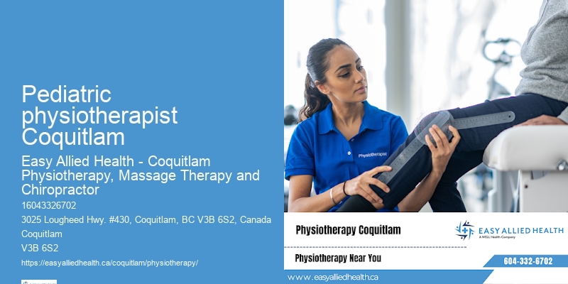 Professional physiotherapy Pediatric physiotherapist Coquitlam