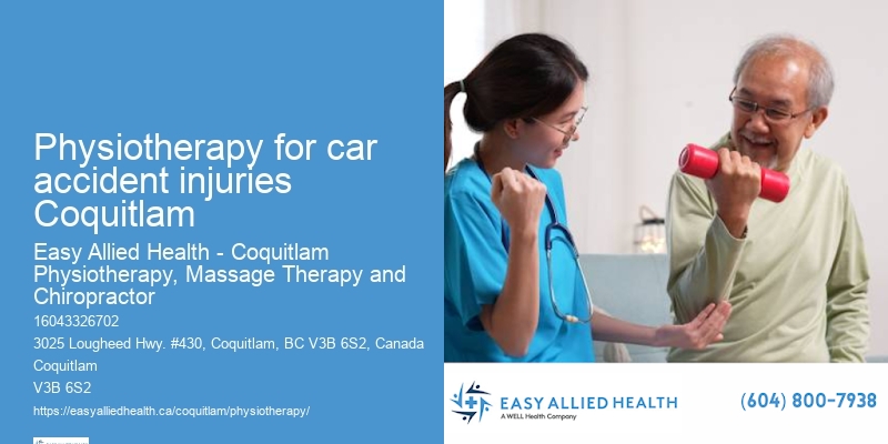 Physiotherapy for car accident injuries Coquitlam post-surgery physiotherapy