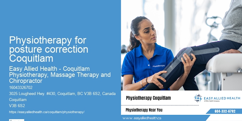 Physiotherapy for cancer recovery Physiotherapy for posture correction Coquitlam