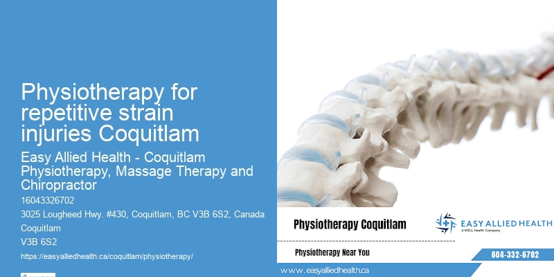 Physiotherapy for repetitive strain injuries Coquitlam
