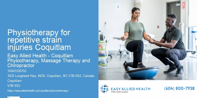 Top-rated physiotherapists Physiotherapy for repetitive strain injuries Coquitlam