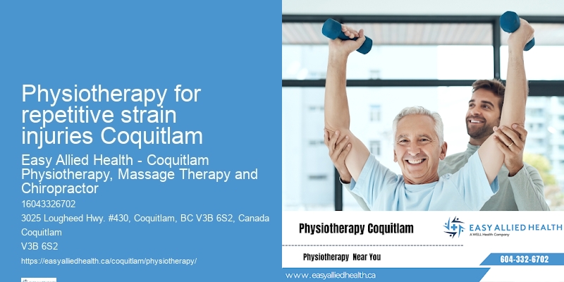 Physiotherapy for repetitive strain injuries Coquitlam physio exercises