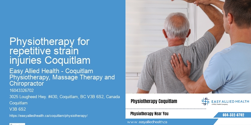 Physiotherapy for repetitive strain injuries Coquitlam physio for elderly care