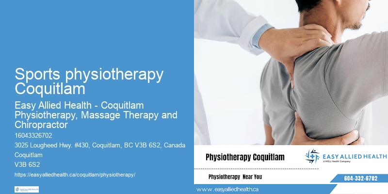 Sports physiotherapy Coquitlam physio for postural correction