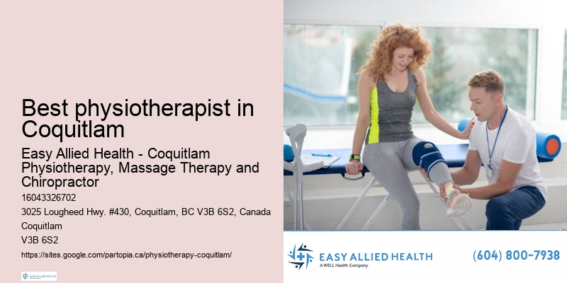 Evidence-based physiotherapy practices Best physiotherapist in Coquitlam