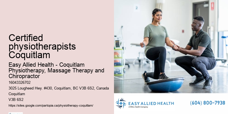 Certified physiotherapists Coquitlam physiotherapy for work-related injuries