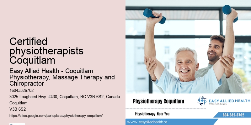 Top-notch physiotherapy treatments Certified physiotherapists Coquitlam