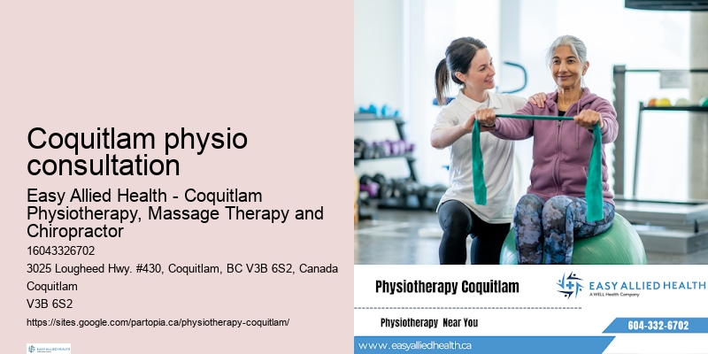 Coquitlam physio consultation Physiotherapy Services