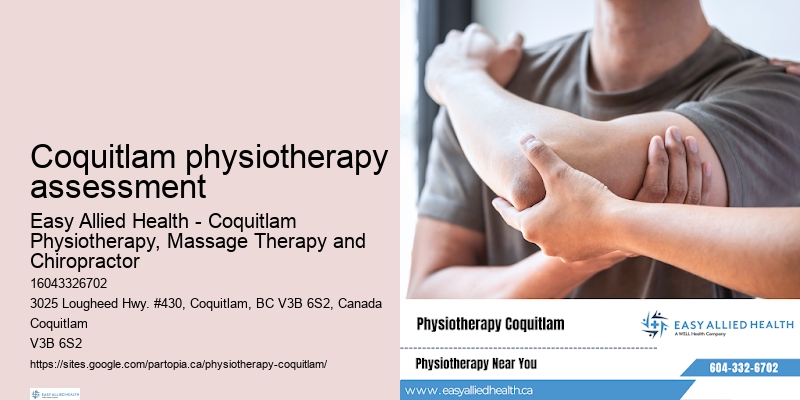 Top physiotherapists in Coquitlam physiotherapy assessment