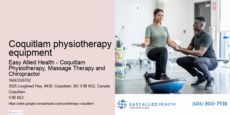 Expert physiotherapists in Coquitlam physiotherapy equipment
