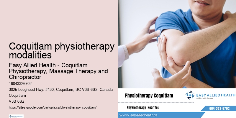 Effective physiotherapy Coquitlam physiotherapy modalities