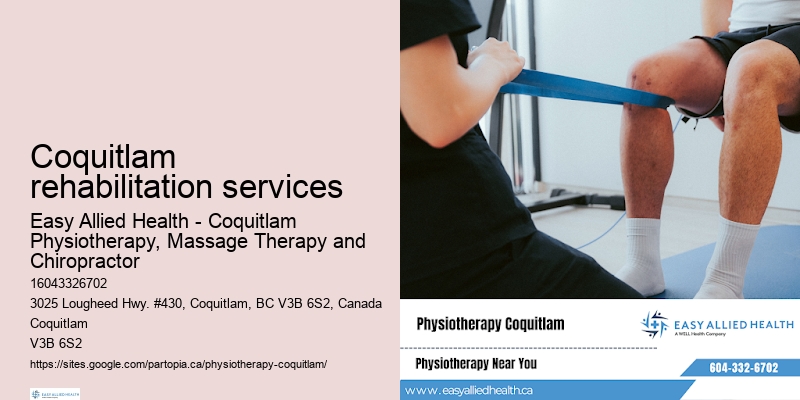 Integrative approach to rehabilitation Coquitlam rehabilitation services
