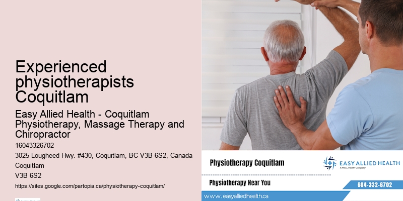 Experienced physiotherapists Coquitlam physiotherapy for posture alignment