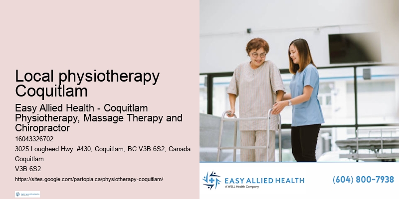 Personalized physiotherapy plans Local physiotherapy Coquitlam