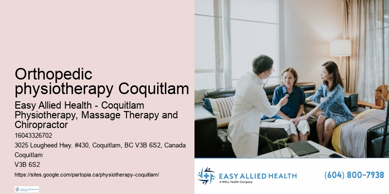Specialized physiotherapy services Orthopedic physiotherapy Coquitlam