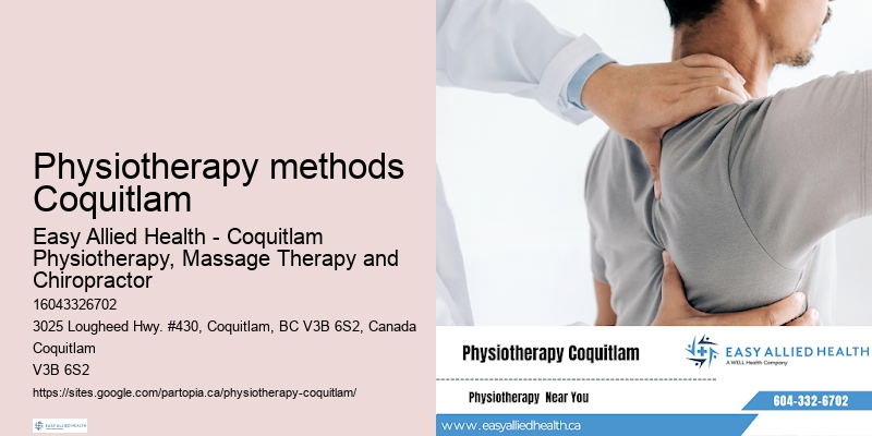 Quality physiotherapy care Physiotherapy methods Coquitlam