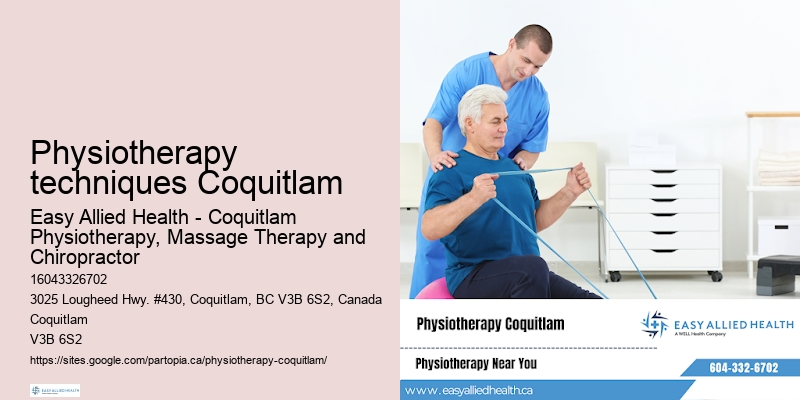 Physiotherapy techniques Coquitlam