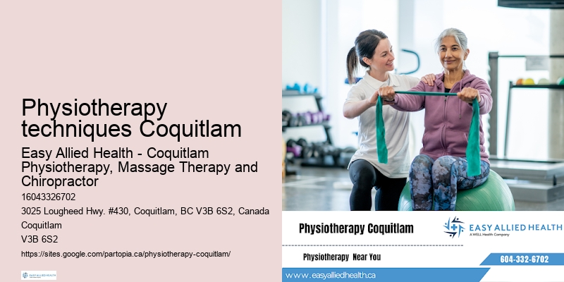 Advanced physiotherapy Physiotherapy techniques Coquitlam