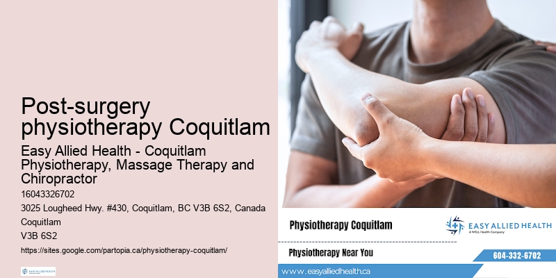 Customized physiotherapy services Post-surgery physiotherapy Coquitlam