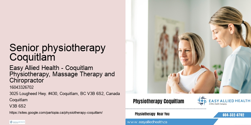 Tailored treatment plans for each patient Senior physiotherapy Coquitlam