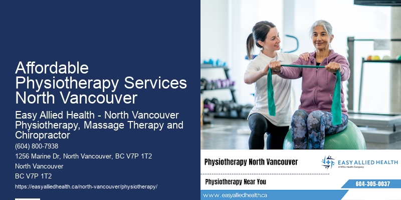 Innovative Physiotherapy Methods Affordable Physiotherapy Services North Vancouver