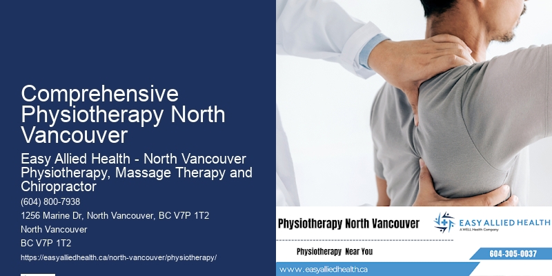 Quality Physiotherapy Services In Comprehensive Physiotherapy North Vancouver
