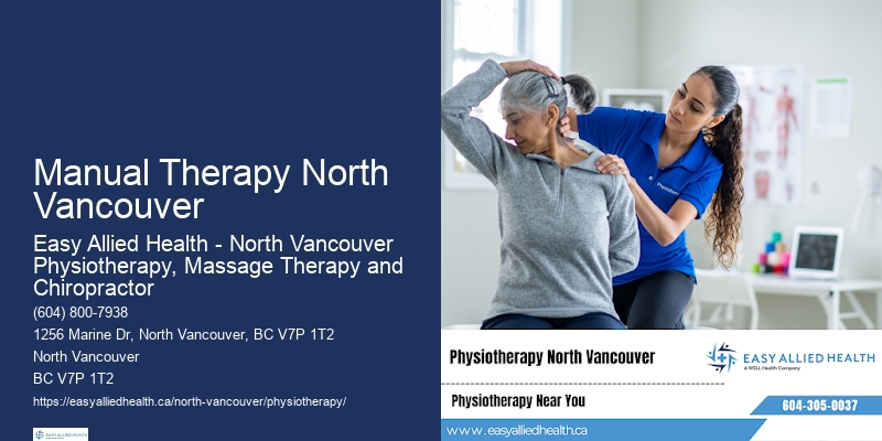 Manual Therapy North Vancouver Physiotherapy For Joint Pain