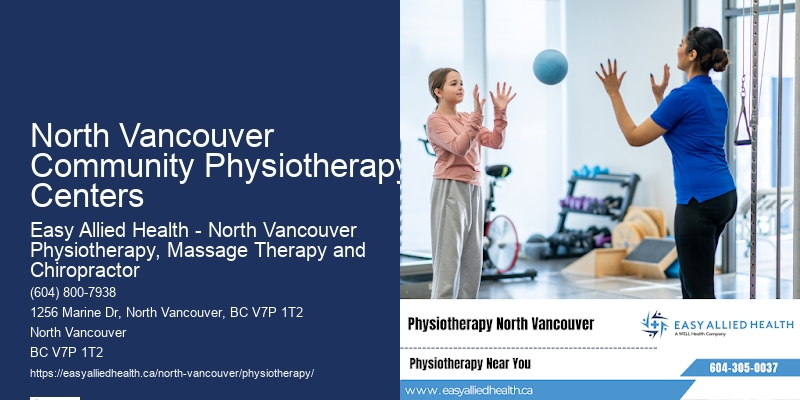 Holistic Pain Management Solutions North Vancouver Community Physiotherapy Centers