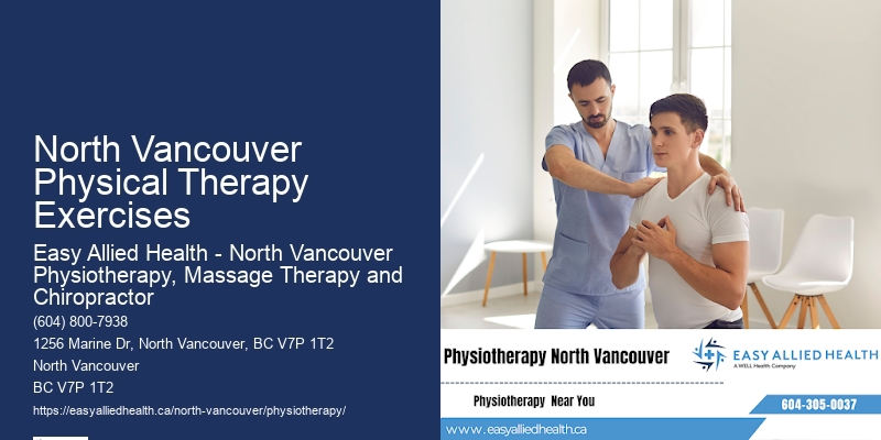 North Vancouver Physical Therapy Exercises Physiotherapy Treatments