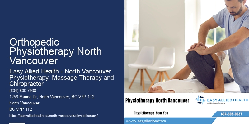 Orthopedic Physiotherapy North Vancouver Physical Therapy Exercises