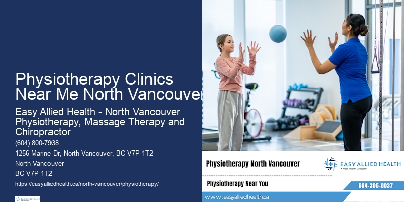 Physiotherapy Clinics Near Me North Vancouver Physiotherapy For Post-Surgery