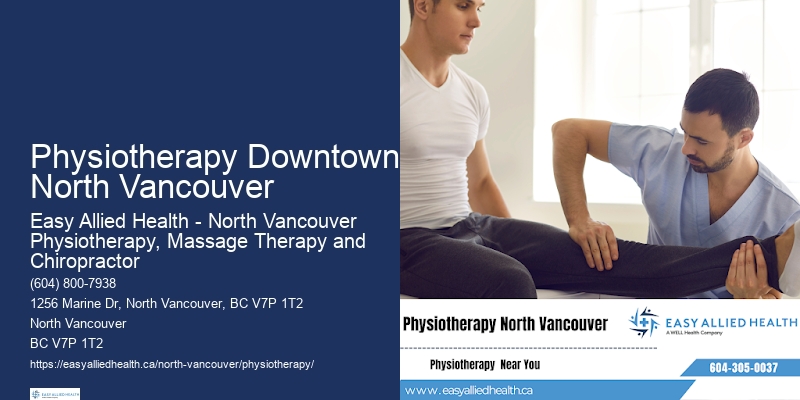 Physiotherapy Downtown North Vancouver Physiotherapy For Foot Pain