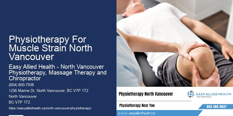 Expert Back Pain Treatment Physiotherapy For Muscle Strain North Vancouver