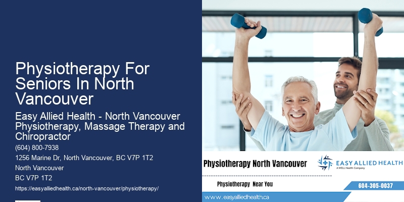Leading-Edge Pain Relief Techniques Physiotherapy For Seniors In North Vancouver