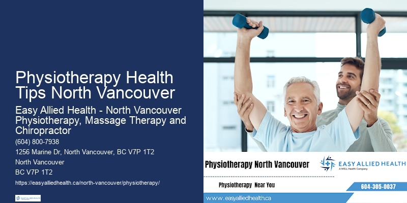 Premier Rehabilitation Center Physiotherapy Health Tips North Vancouver