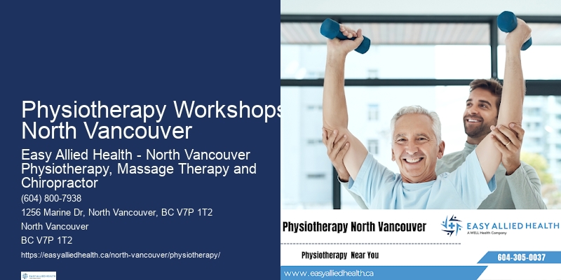 Physiotherapy Workshops North Vancouver Physiotherapy And Rehabilitation