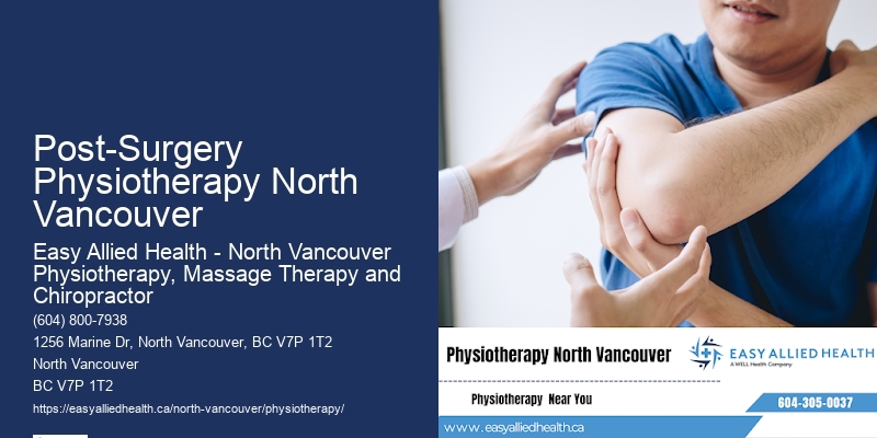Leading-Edge Rehabilitation Therapies Post-Surgery Physiotherapy North Vancouver