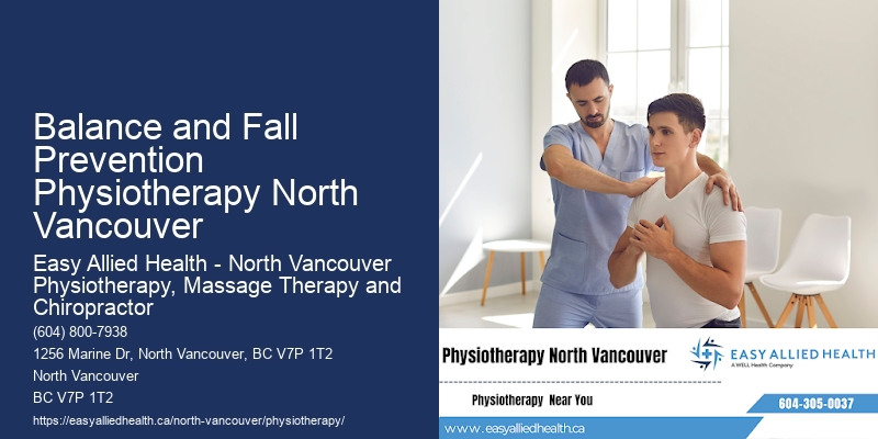 Personalized Injury Recovery Balance and Fall Prevention Physiotherapy North Vancouver