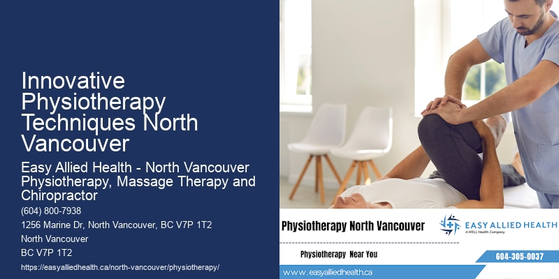 Motor Skills Physiotherapy Innovative Physiotherapy Techniques North Vancouver