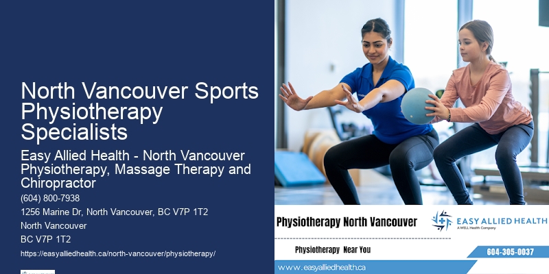 North Vancouver Sports Physiotherapy Specialists Rehabilitation Physiotherapy